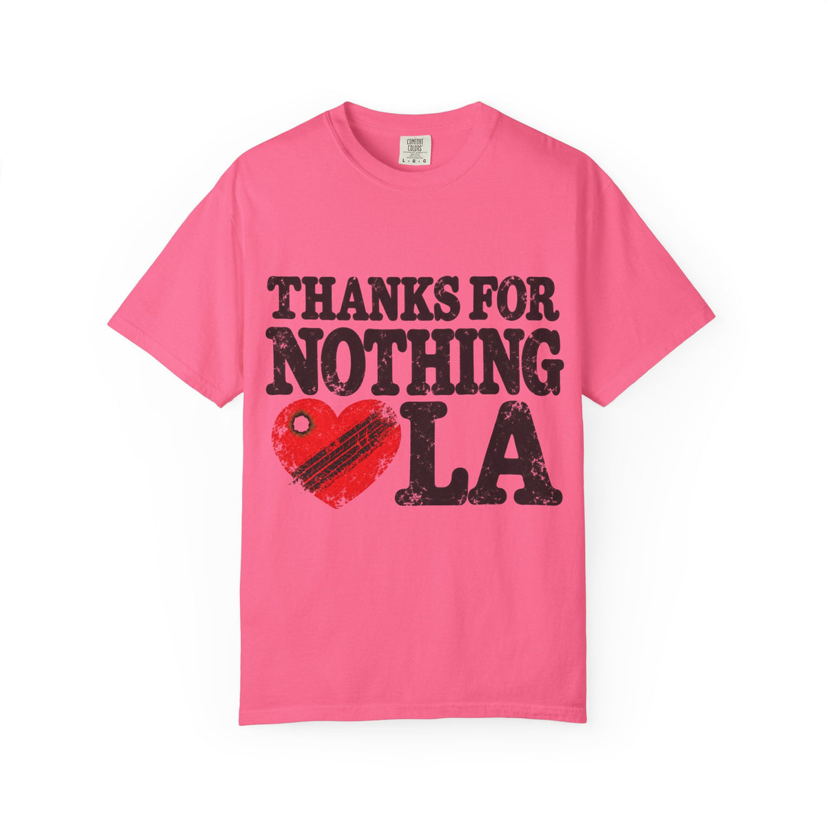 Thanks For Nothing LA Heart Tee