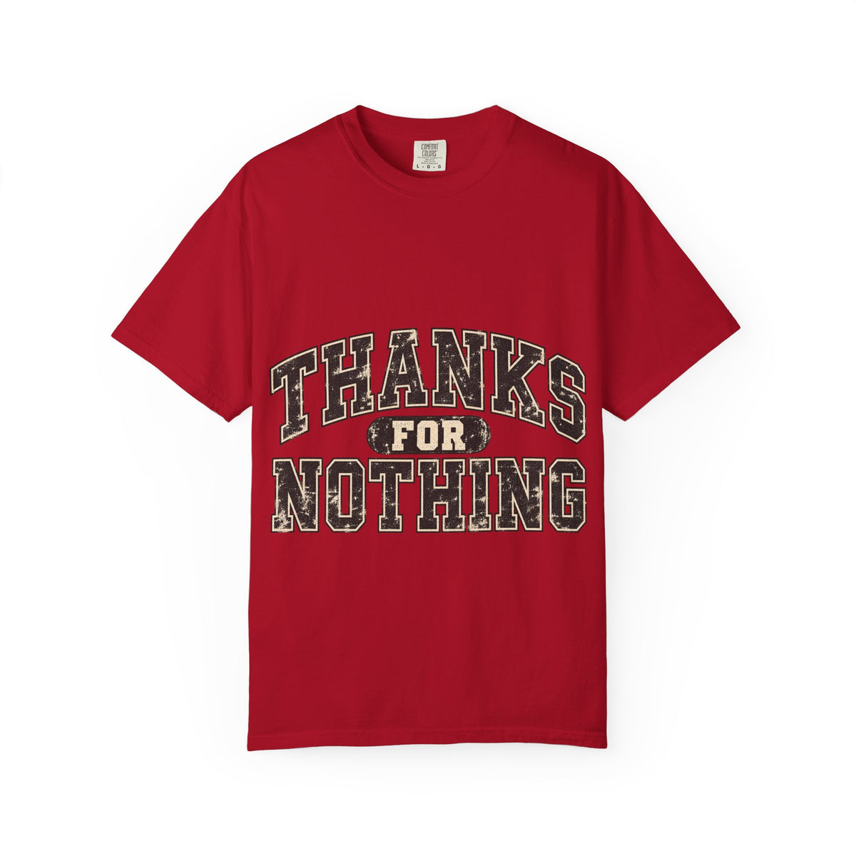 Thanks for Nothing Tee (additional colors)