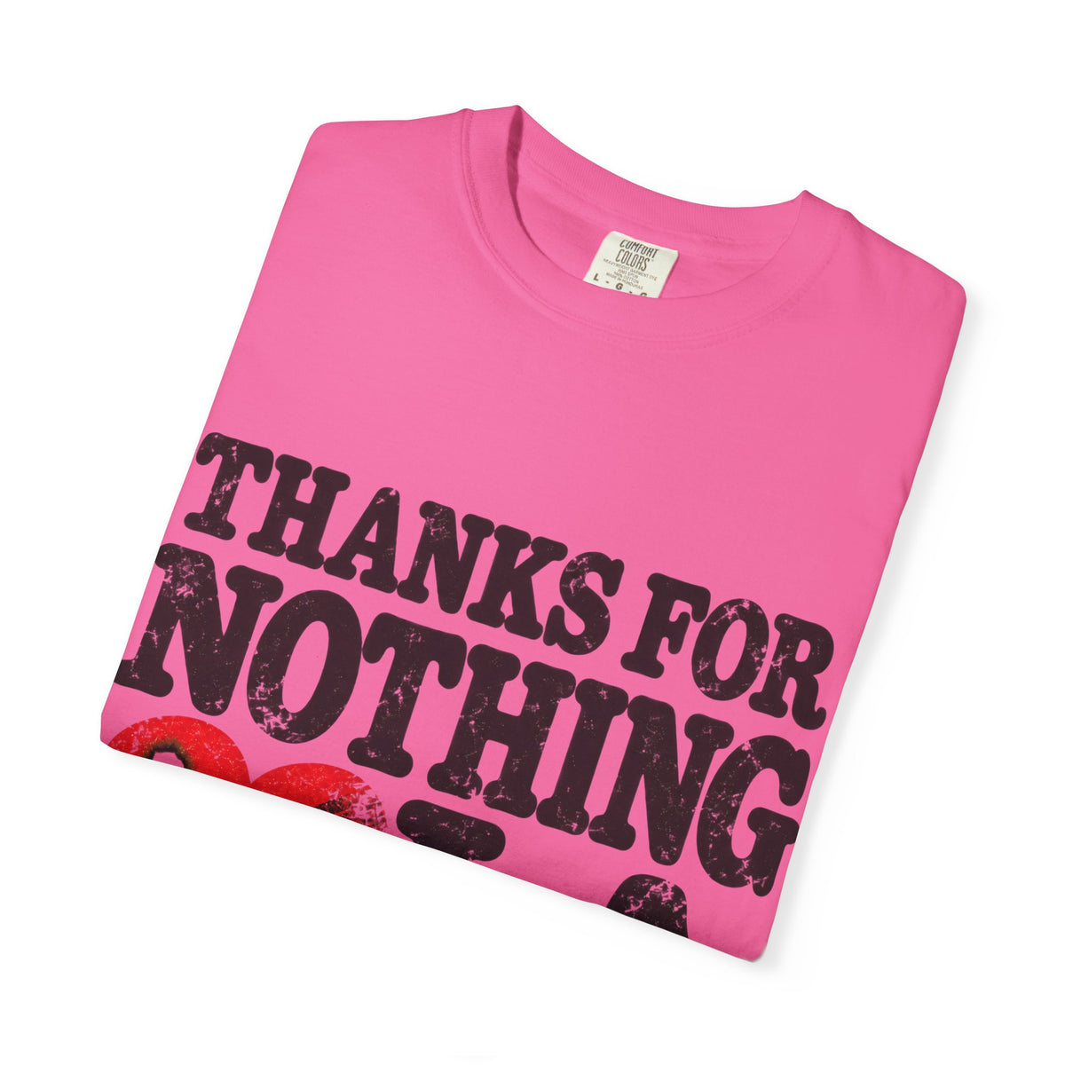 Thanks For Nothing LA Heart Tee