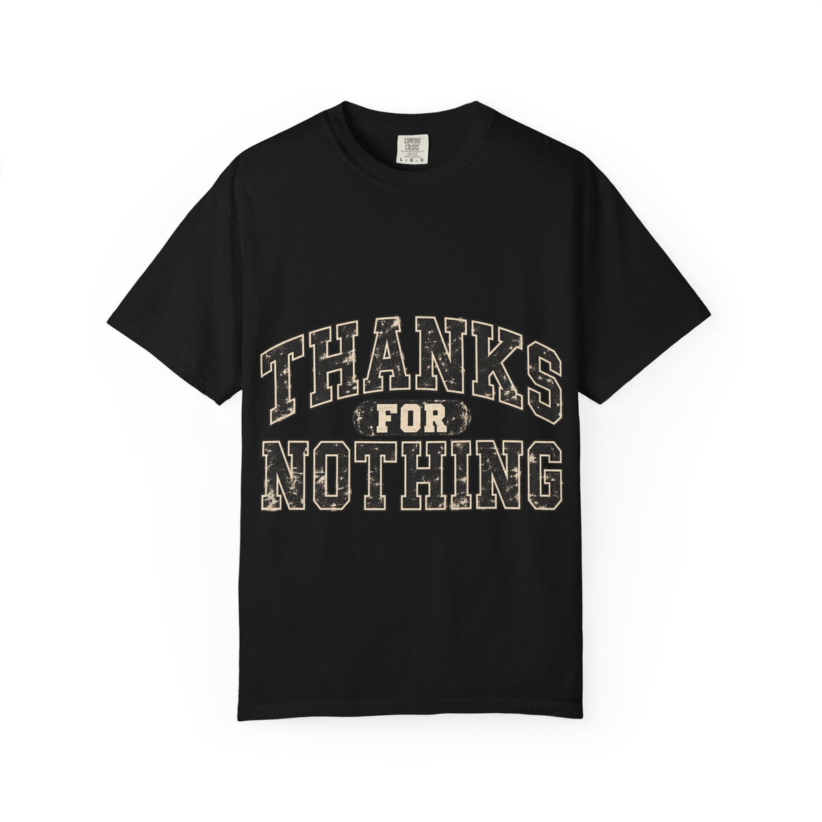 Thanks for Nothing Tee (additional colors)