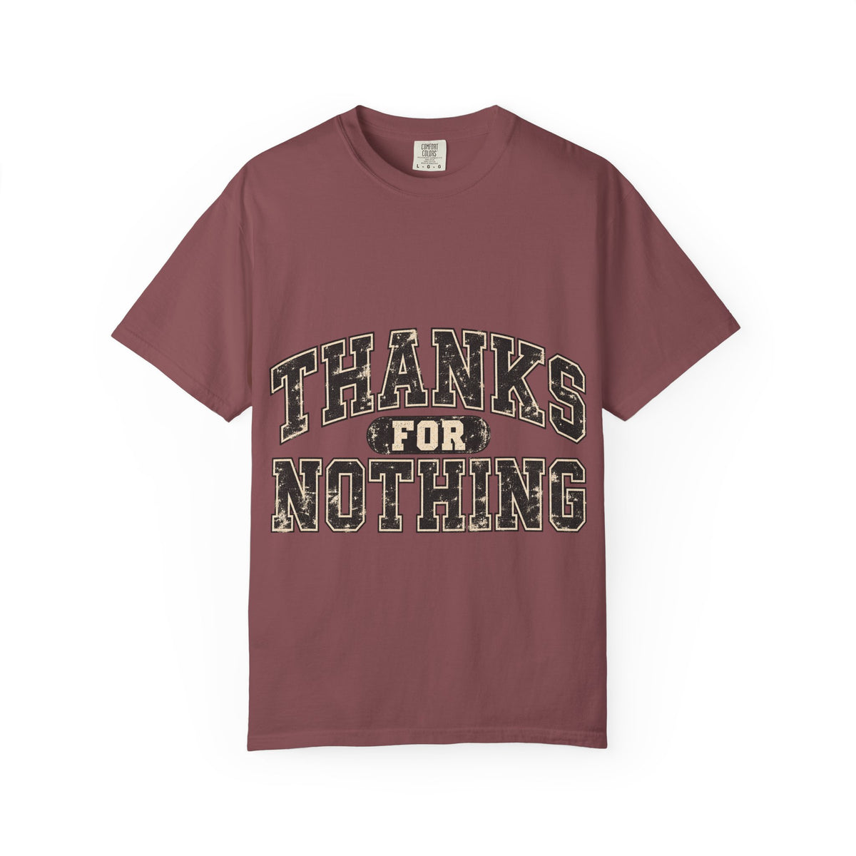 Thanks for Nothing Tee (additional colors)