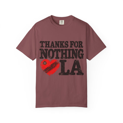 Thanks For Nothing LA Heart Tee