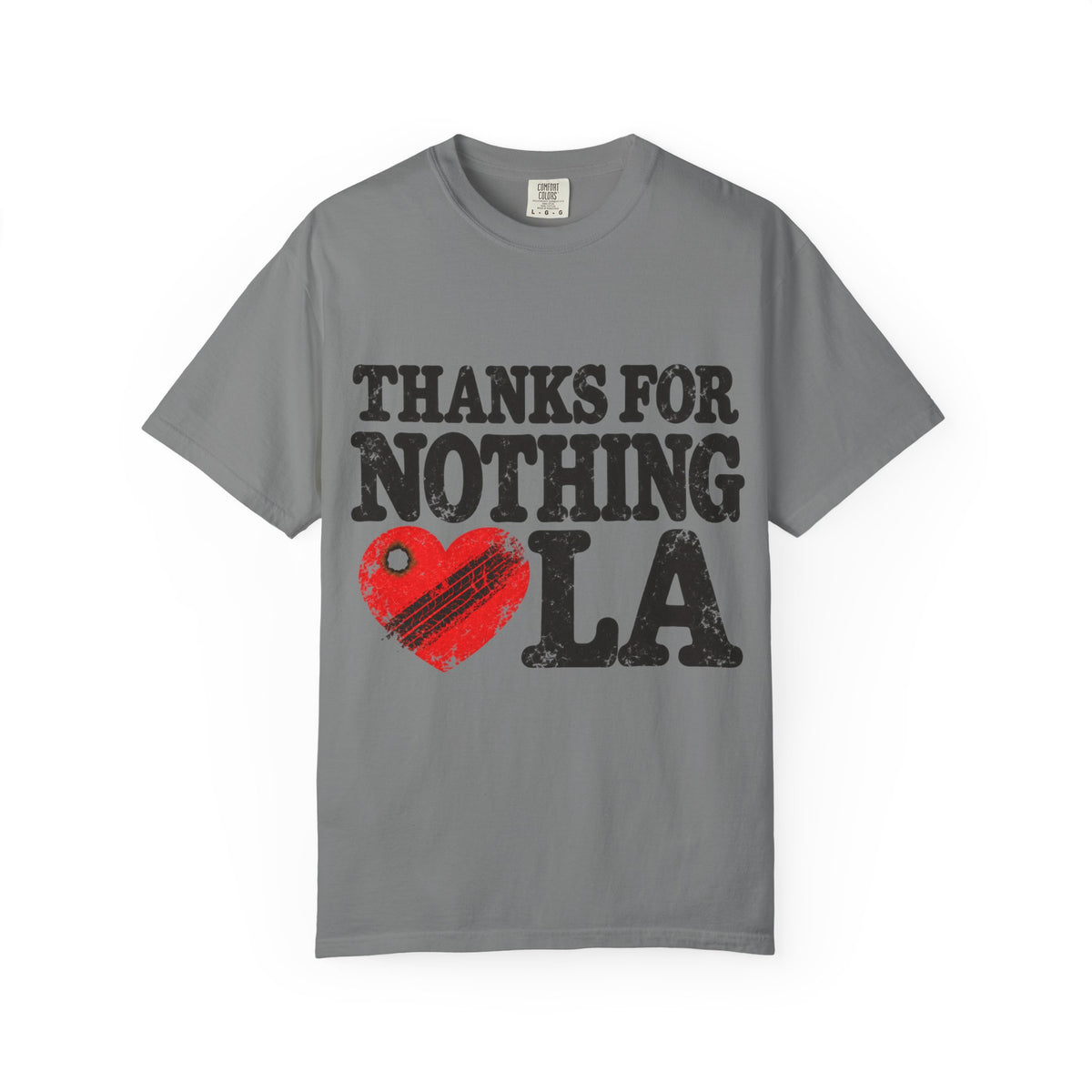 Thanks For Nothing LA Heart Tee