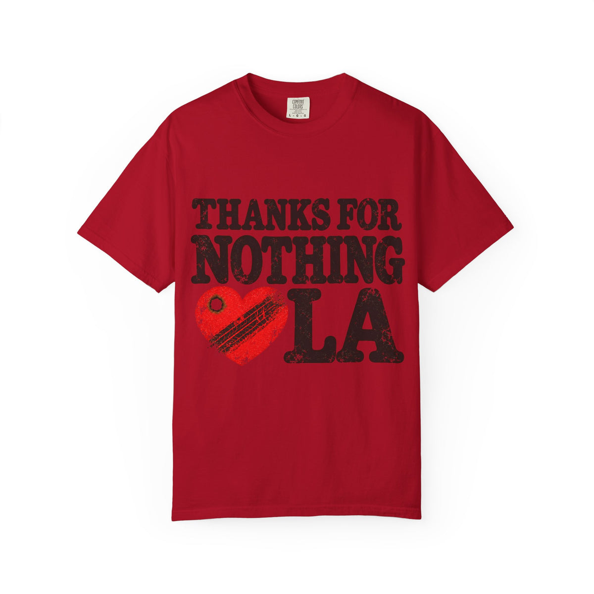 Thanks For Nothing LA Heart Tee