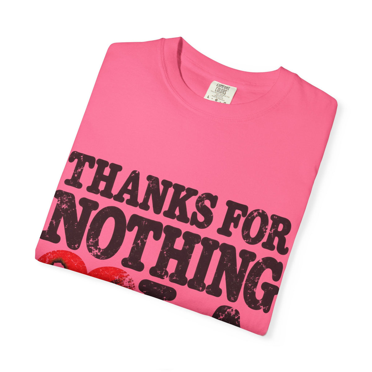 Thanks For Nothing LA Heart Tee