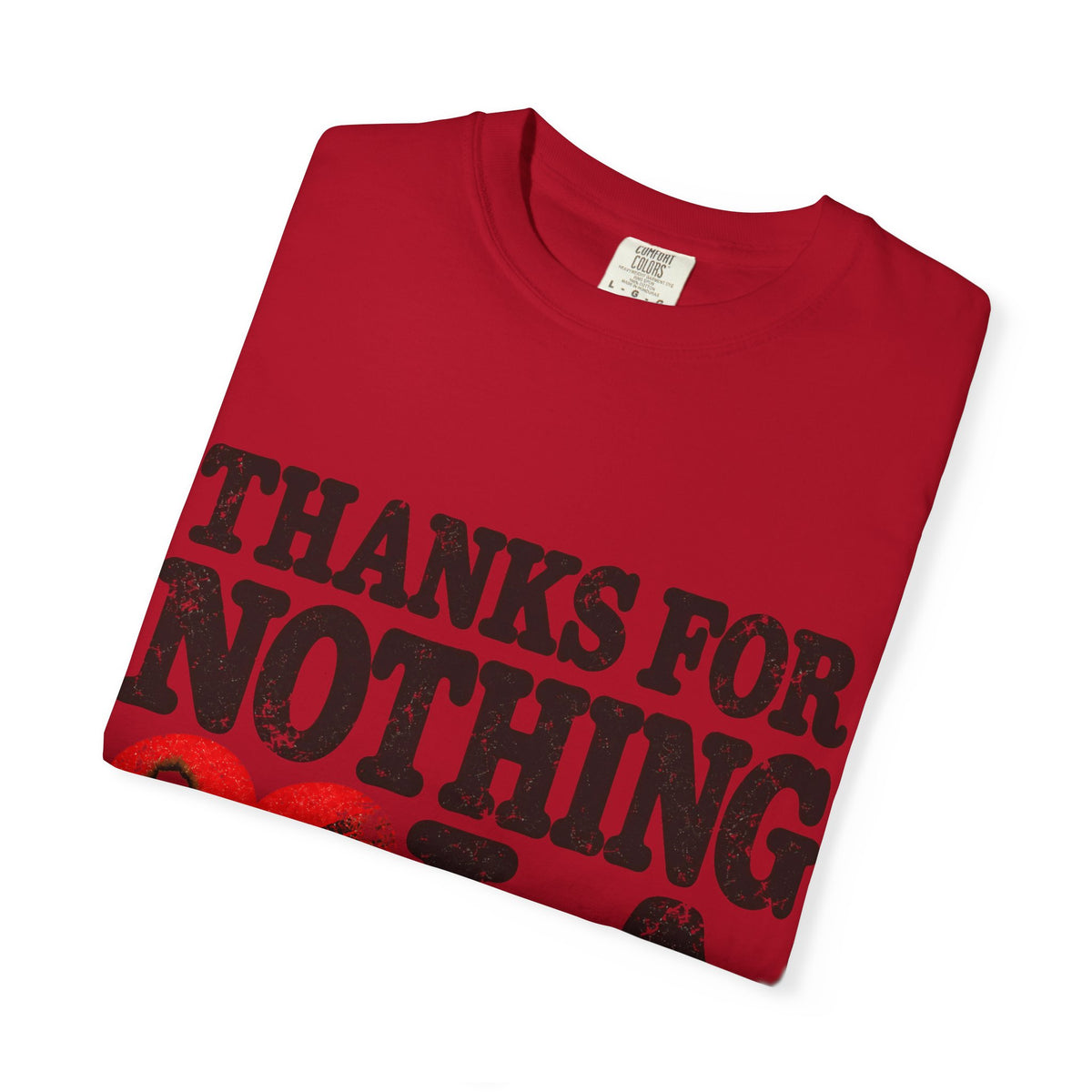 Thanks For Nothing LA Heart Tee